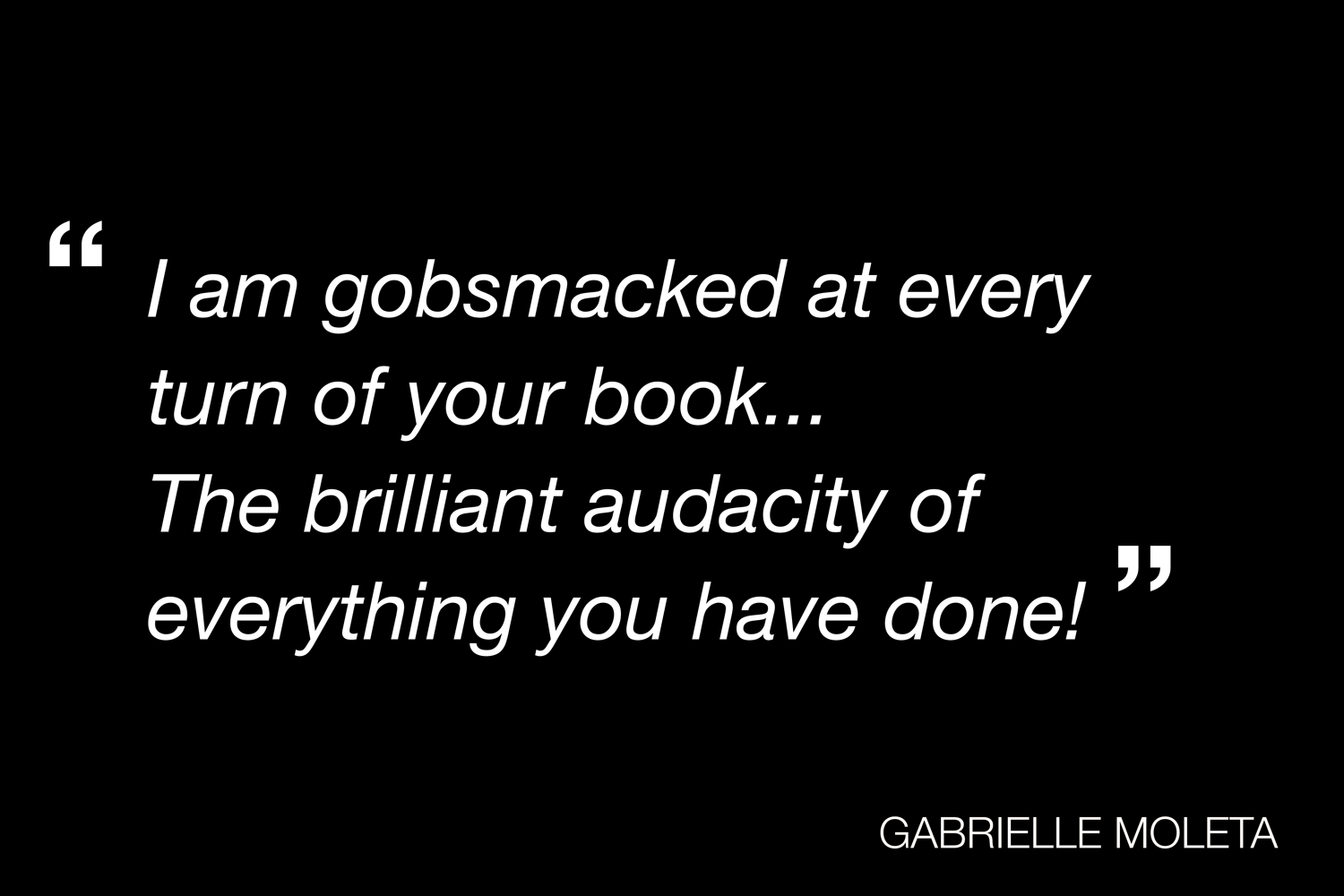 A Quote From Gabrielle Moleta